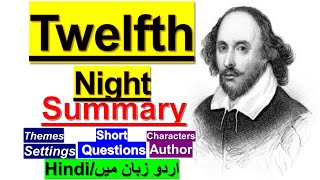 Twelfth Night summary Explanation and full analysis in UrduHindi  Twelfth Night analysis amp Themes [upl. by Waynant]