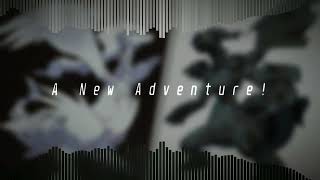 A new Adventure  Pokémon Black and White Soundtrack Remake [upl. by Neehsas]