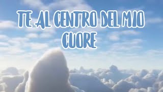 Te Al Centro Del Mio Cuore  lyric video  Chords Accordi  Gen Verde [upl. by Einnaj]