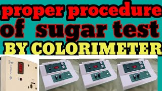 Proper procedure of blood sugar by colorimetersummary information of blood sugardetails of sugar [upl. by Sylirama999]