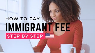 How to Pay USCIS Immigrant Fee  US Green Card  Legal Permanent Resident [upl. by Nitsirt]