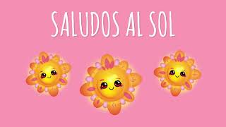 Saludo al Sol  Yoga para Niños [upl. by Notsecnirp]