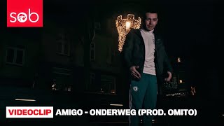 AMIGO  ONDERWEG PROD OMITO [upl. by Nnahtebazile]