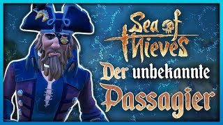 Der unbekannte Passagier  💀 Sea Of Thieves Geschichten [upl. by Mita]