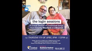 The Login Sessions – A Virtual Session of Traditional Songs from County Wexford and Beyond [upl. by Zebapda]