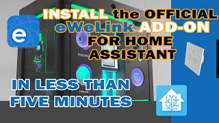 How to Install the Official eWeLink Addon for Home Assistant [upl. by Pickford]