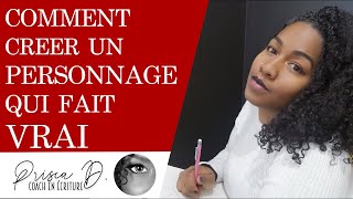 10 conseils pour CREER UN PERSONNAGE QUI FAIT VRAI [upl. by Maibach576]