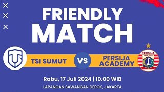 Friendly Match Academy Persija VS TSI Sumut U14 [upl. by Drol]