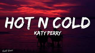 Katy Perry  Hot N Cold lyrics [upl. by Swamy850]