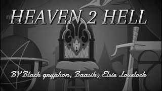 Heaven 2 Hell Hazbin hotel Music video [upl. by Nnylg681]