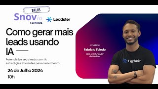 Snovio Talks Leadster  Como Gerar Mais Leads Usando IA [upl. by Yrrac466]