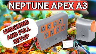 Neptune Apex A3  Unboxing and full setup step by step [upl. by Shiri858]