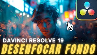 Cómo DESENFOCAR el FONDO en Davinci Resolve 19 Studio  Tutorial Defocus Background [upl. by Mota791]