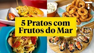 5 PRATOS COM FRUTOS DO MAR [upl. by Aicek]