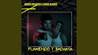 Flamenco y Bachata [upl. by Normac130]