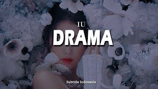 IU  DRAMA  Lirik Terjemahan Indonesia [upl. by Jelene153]