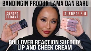 BANDINGIN PRODUK BARU DAN LAMA ROLLOVER REACTION SUEDED 20 LIP AND CHEEK CREAM [upl. by Uta379]