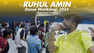 Ruhul Amin  Dance Workshop 2024 Part2  Dhaka Dance Company । DDC [upl. by Ddet]