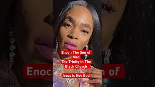 Enoch The Son of Man The Trinity Jesus Is Not God [upl. by Sinclair]