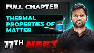 Thermal Properties of Matter FULL CHAPTER  Class 11th Physics  Arjuna NEET [upl. by Irneh]