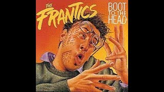 The Frantics  Boot To The Head Ti Kwan Leap Comedy  1987  Canada [upl. by Treulich]