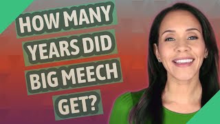 How many years did Big Meech get [upl. by Nilreb]