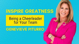 Genevieve Piturro on Being a Cheerleader for Your Team  Inspire Greatness Podcast [upl. by Ramberg]