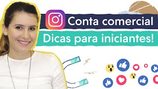 INSTAGRAM COMERCIAL dicas de como CRIAR e USAR [upl. by Ranzini]