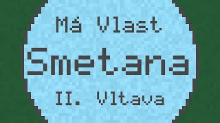 Má Vlast quotMy Fatherlandquot II Vltava quotThe Moldauquot  Smetana  ChipTune [upl. by Atolrac170]