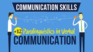 Paralinguistics in Verbal Communication  Introduction to Communication Skills [upl. by Court]