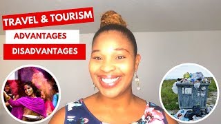 Advantages amp Disadvantages of the Travel amp Tourism  Hospitality Management Industry [upl. by Ellehcer]