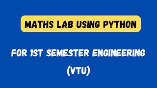 Maths Lab using Python pythonprogramming  mathslab  vtusyallabus [upl. by Marjy]