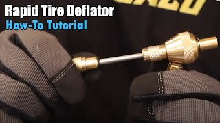 HowTo Use a Rapid Air Down Tire Deflator  RapidFlow™ Tutorial [upl. by Pickering568]