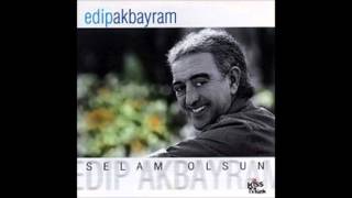 Edip Akbayram  Yalan Oldu [upl. by Naawaj]