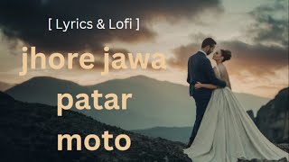 jhore jawa patar moto  ঝরে যাওয়া পাতার মতন  lyrics amp Lofi  Bangla Sad Song  2023 [upl. by Eelarual241]