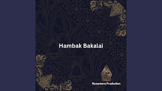 Hambak Bakalai [upl. by Afnin]