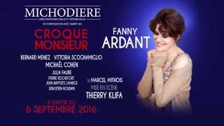 CROQUE MONSIEUR AVEC FANNY ARDANT AU THEATRE DE LA MICHODIERE [upl. by Rammaj]