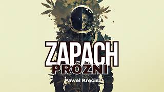 Zapach próżni  horror science fiction  gościnnie Paweł Kręcisz [upl. by Neela695]