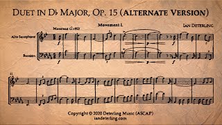 Alto Saxophone and Bassoon Duet in DFlat Major Op 15 Alternate Version [upl. by Yretsym637]