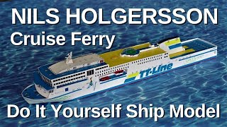 Ferry NILS HOLGERSSON  DIY Ship Model [upl. by Manup]