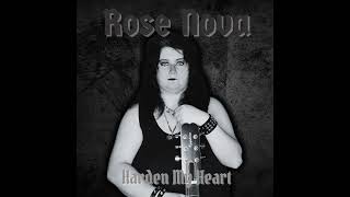 Rose Nova “Harden My Heart” Official Audio [upl. by Cavallaro33]