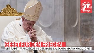 LIVE Gebet für den Frieden mit Papst Franziskus [upl. by Sixela]