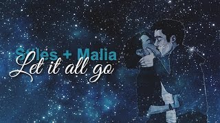 stiles amp malia  let it all go [upl. by Aicilet]