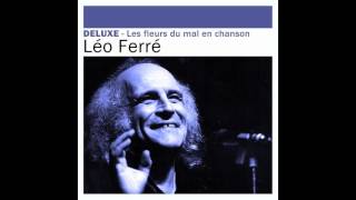 Léo Ferré  Le serpent qui danse [upl. by Gisele]