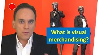 What Is Visual Merchandising [upl. by Arny175]