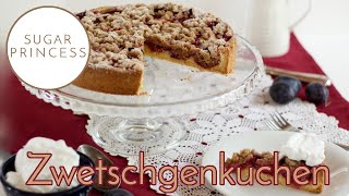 Hildes saftiger Zwetschgenkuchen mit Zimtstreuseln  Rezept Video von Sugarprincess [upl. by Gene]