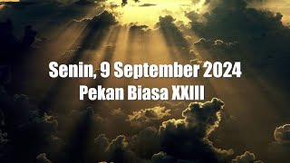 Renungan Harian Katolik Senin 9 September 2024 [upl. by Uolymme]