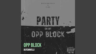 Opp Block [upl. by Bili]