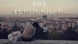 YERDEKİLER  Kısa Film Ödüllü [upl. by Araeit]