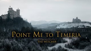 Покажи мне где Темерия Point Me to Temeria  Саундтрек сериала «Ведьмак» [upl. by Muncey150]